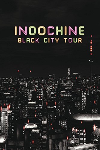 INDOCHINE Black city tour