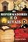 Livro Os Reformadores e o Rivais: A História da Reforma e do Mundo que ela Criou