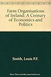 Image de Farm Organizations of Ireland: A Century of Progress