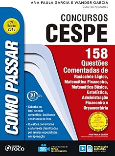 Livro Como passar em concursos CESPE: 158 questões comentadas: Raciocínio lógico, matemática financeira, matemática básica, estatística, administração financeira e orçamentária