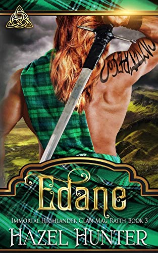 Edane (Immortal Highlander, Clan Mag Raith Book 3): A Scottish Time Travel Romance