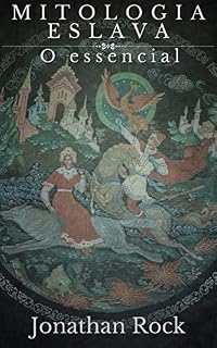 Livro Mitologia Eslava, o essencial