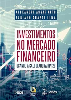 Livro Investimentos no Mercado Financeiro - Usando a Calculadora HP 12C
