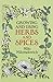 Growing and Using Herbs and Spices (Dover Books on Herbs, Farming and Gardening) by Milo Miloradovich