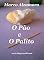 Livro O Pão e O Palito: O Palito aqui é só figurante. O Pão é fundamental.