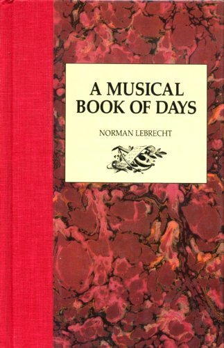 A Musical Book of Days by Norman Lebrecht