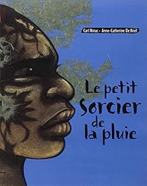 Le petit sorcier de la pluie par Norac