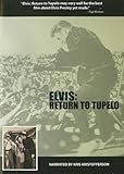 Tupelo Homecoming/Summer of 56