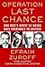 Operation Last Chance: One Man's Quest to Bring Nazi Criminals to Justice - Book by Efraim Zuroff