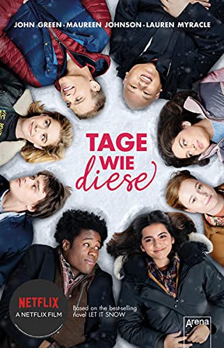 Tage Wie Diese Der Netflix Film Zum Bestseller Let It Snow Amazon Com Br