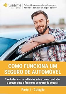 Livro Como Funciona Um Seguro De Automóvel Parte 1 Cotação