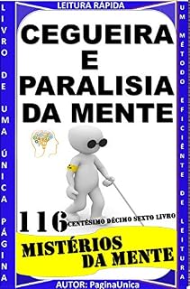 Livro CEGUEIRA E PARALISIA DA MENTE : MISTÉRIOS DA MENTE