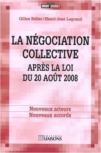 La  négociation collective après la loi du 20 août 2008