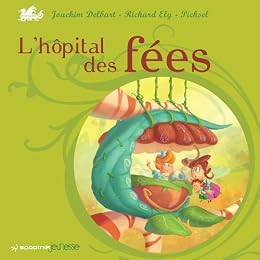 L' hôpital des fées