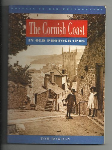 The Cornish coast in old photographs