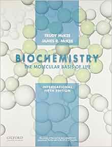 Biochemistry The Molecular Basis Of Life International
