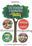 Betty Crocker Outdoor Cooking with Betty (Betty Crocker Cooking) Betty Crocker Outdoor Cooking with Betty (Betty Crocker Cooking)