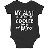 My Aunt Is Definitely Cooler Than My Dad - Funny Baby Essentials Bodysuit - Newborn Boy Clothes