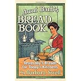Aunt Barb's Bread Book