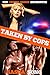 Taken By Cops: Her Erotic Group Encounter