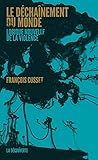 Le déchaînement du monde (Cahiers libres) (French Edition) by 