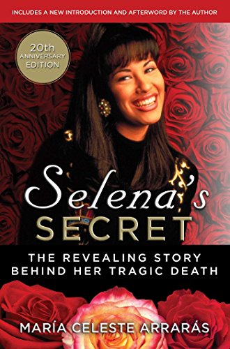 Selena s secret: the revealing story behind her tragic death