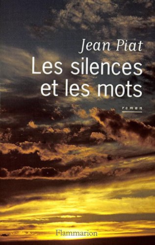 Les silences et les mots (Litterature Fra) (French Edition) by Jean Piat