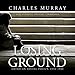 Losing Ground: American Social Policy, 1950 - 1980 by 