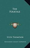 The Folktale by Stith Thompson