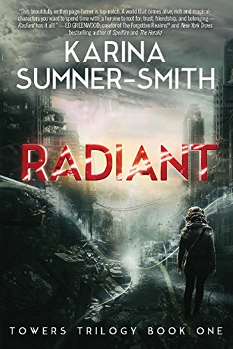 Radiant (Towers Trilogy, #1)