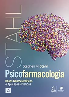 Livro Psicofarmacologia - Bases Neurocientíficas e Aplicações Práticas