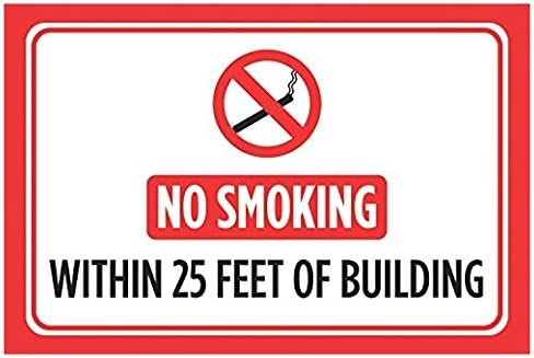 No Smoking Within 25 Feet Of Building Print Red Black White Notice Picture Symbol E-Cig Vape Business Store Office Win