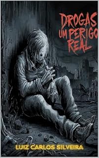 Livro Drogas um perigo real: Nove maneiras de lidar com um dependente
