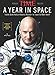 TIME A Year in Space: Inside Scott Kelly s Historic Mission Is Travel to Mars Next?