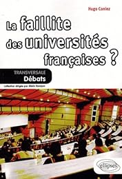 La  faillite des universités françaises ?