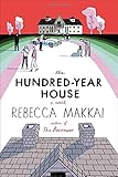 The Hundred-Year House