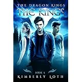 The Kings: The Dragon Kings Book 5