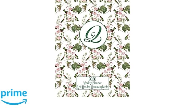 2020 Weekly Planner Red Headed Hummingbirds Personalized
