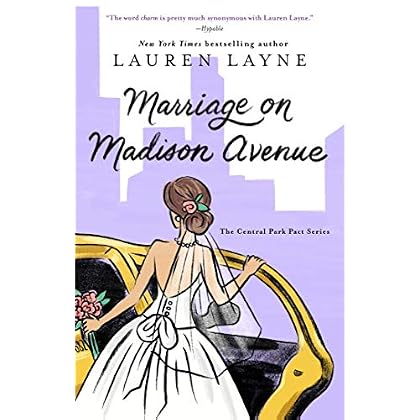 Marriage on Madison Avenue (The Central Park Pact Book 3) Marriage on Madison Avenue (The Central Park Pact Book 3)