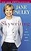 Skywriting: A Life Out of the Blue - Book by Jane Pauley