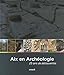 Aix en archéologie : 25 ans de découvertes by 