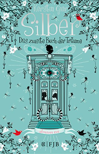 Silber: Das zweite Buch der Träume (Silber, #2)
