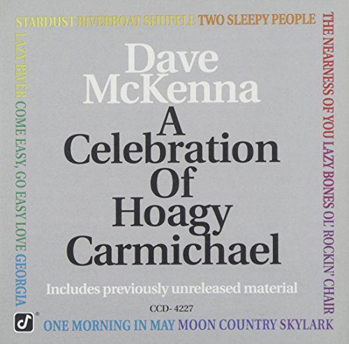 Dave McKenna - A Celebration of Hoagy Carmichael - Zortam Music