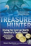 Treasure Hunter: Diving for Gold on North America's Death Coast