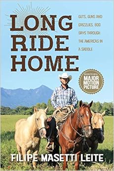 Long Ride Home: Guts, Guns and Grizzlies (Journey America) (Volume 1) Long Ride Home: Guts, Guns and Grizzlies (Journey America) (Volume 1)