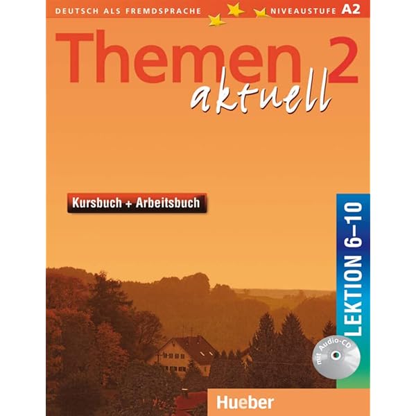 語学・辞書・学習参考書 Themen1 Aktuell Kursbuch +Arbeitsbuch Themen aktuell 1. Kursbuch und Arbeitsbuch. Lektion 6 - 10. Mit CD