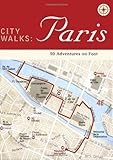 Front cover for the book City Walks: Paris: 50 Adventures on Foot by Christina Henry de Tessan