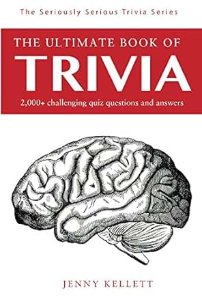 The Ultimate Book of Trivia: General Knowledge Questions