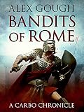 Bandits of Rome (Carbo of Rome Book 2) by Alex Gough