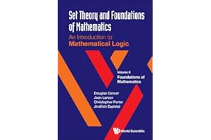Set Theory And Foundations Of Mathematics: An Introduction To Mathematical Logic - Volume Ii: Foundations Of Mathematics